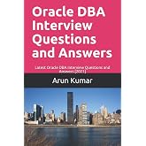 Oracle DBA Interview Questions and Answers: Latest Oracle DBA Interview Questions and Answers [2021]