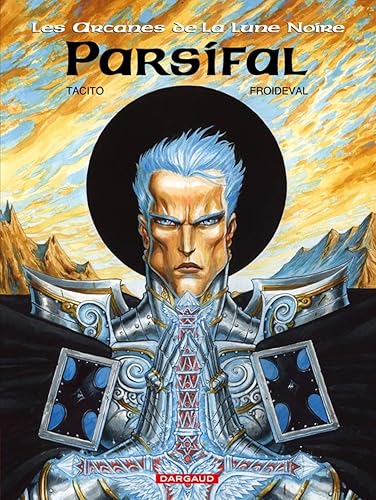 Download Les Arcanes de la Lune Noire - tome 3 - Parsifal (3) PDF