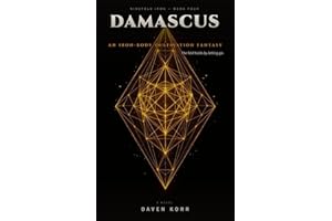 Damascus: A Xianxia Cultivation Progression Fantasy (Ninefold Iron Book 4)
