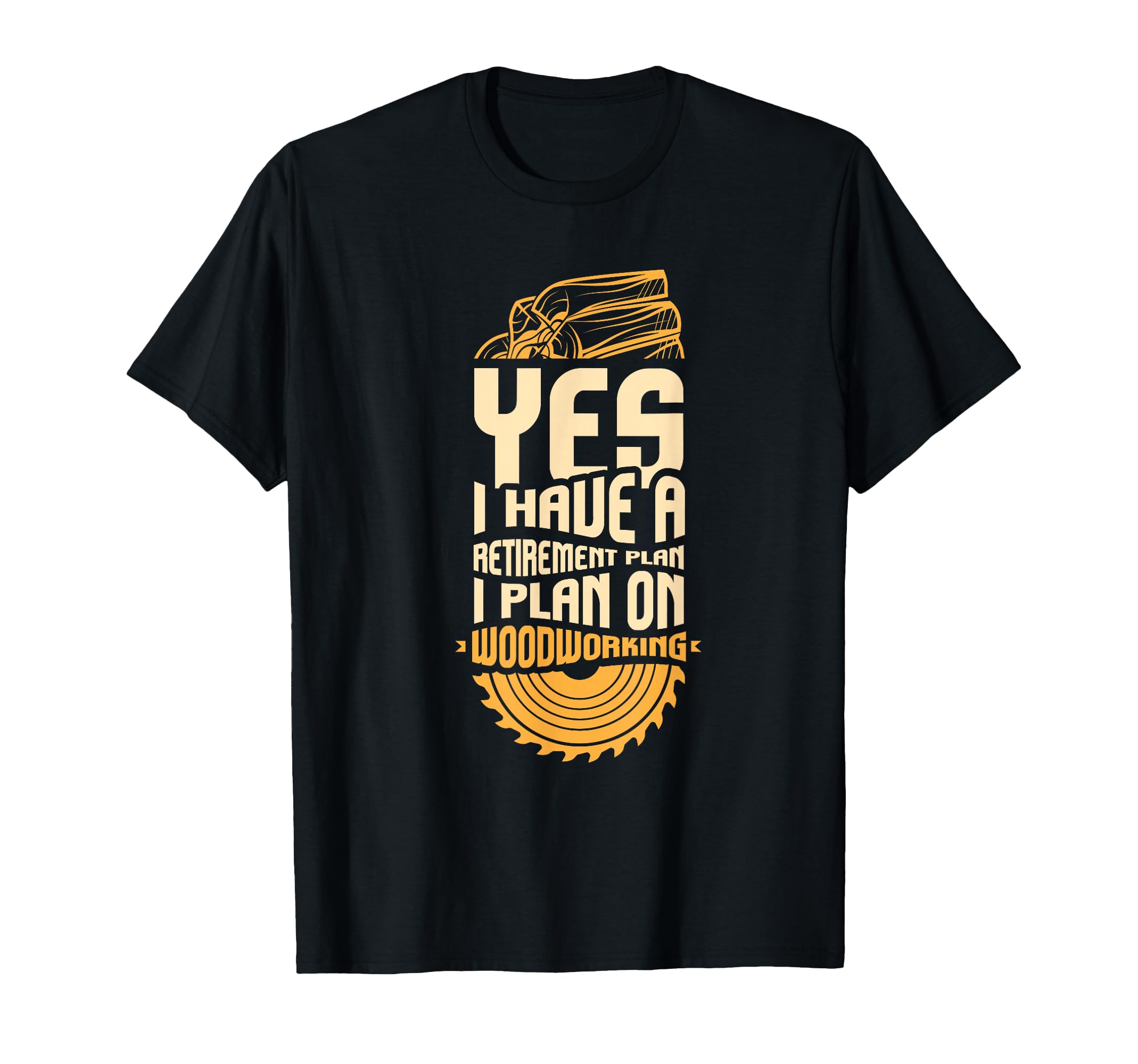 Carpentry I Woodworker I Carpenter Retirement I Woodworking T-Shirt