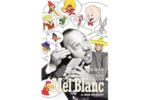 Mel Blanc: The Man of a Thousand Voices