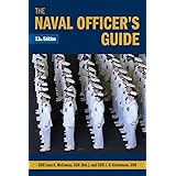 The Naval Officer's Guide, 12th Edition: McComas USN (Ret.), Cdr. Lesa ...