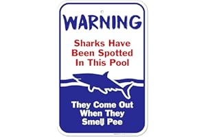 Sigo Signs, Swimming Pool Sign, Sharks Have Been Spotted in This Pool, Pool Rules, 12x18 Inches, Rust Free .063 Aluminum, Fade Resistant, Made in USA