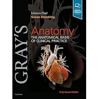 Gray's Anatomy: The Anatomical Basis of Clinical Practice