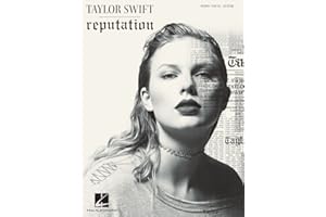 Taylor Swift - Reputation Songbook | Piano, Vocal, Guitar Sheet Music | 15 Songs Including Look What You Made Me Do, Delicate, and More | Hal Leonard Music Book for Beginners and Advanced Players