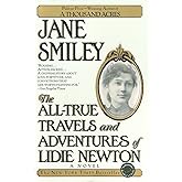 The All-True Travels and Adventures of Lidie Newton: A Novel (Ballantine Reader's Circle)