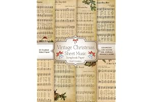 Vintage Christmas Sheet Music Scrapbook Paper: Christmas-themed Scrapbooking Paper for Junk Journaling, Decorative Crafts, Or