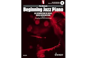 Beginning Jazz Piano 1 - An Introduction To Swing, Blues, Latin And Funk - Part 1 (Book/Online Audio) (Schott Pop-Styles) (Vol. 1) (English and German Edition)