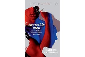 Invisible Men: Inside India’s Transmasculine Network