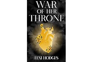 War of Her Throne (War of Her Heart Book 4)