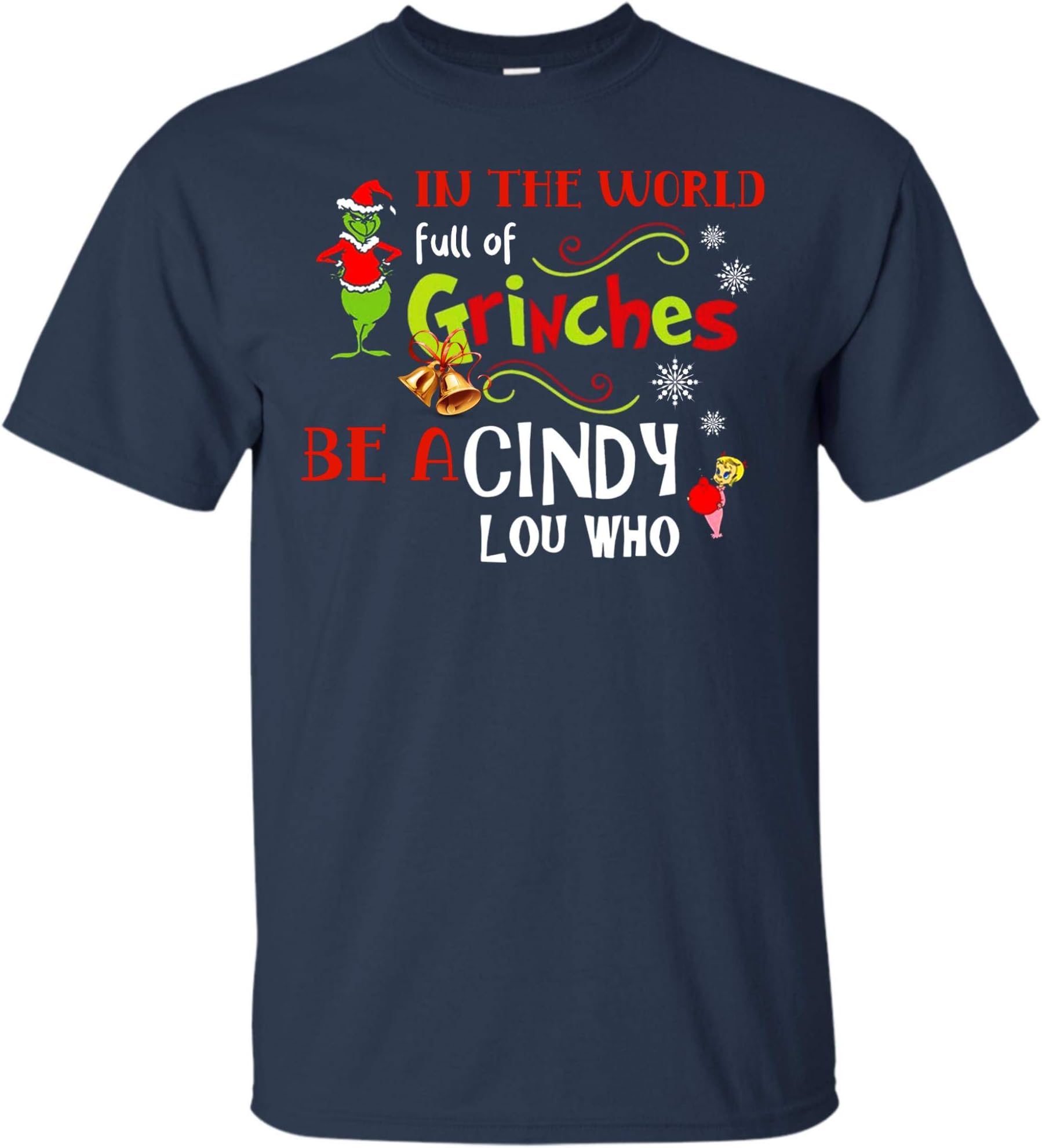 Dr. Seuss Shirt, Grinch Stole Christmas Shirt, Grinches Be A Cindy Lou Who Shirt