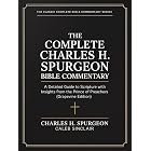 The Complete Charles H. Spurgeon Bible Commentary: A Detailed Guide to Scripture with Insights from the Prince of Preachers (Grapevine Edition) (The Best ... Classic Complete Bible Commentary Series)