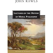 Lectures on the History of Moral Philosophy : Rawls, John, Herman