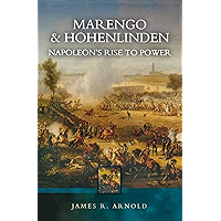 Marengo & Hohenlinden: Napoleon's Rise to Power book cover Marengo & Hohenlinden: Napoleon's Rise to Power book cover