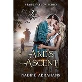 Ake's Ascent (Stars Fallen Series)