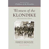 Women of the Klondike: The 15Th Anniversary Edition book cover Women of the Klondike: The 15Th Anniversary Edition book cover