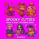 SPOOKY CUTIES: BOLD & EASY HALLOWEEN COLORING BOOKS
