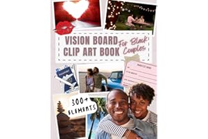 Vision Board Clip Art Book for Black Couples: 300+ Inspiring Pictures, Quotes and Words for Parents, Families, and Couples Who Dream Big Together (Vision Board Supplies)
