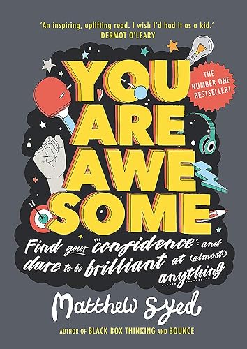 Download You Are Awesome: Find Your Confidence and Dare to be Brilliant at (Almost) Anything PDF