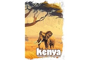 Kenya Mission Trip Journal: Travel Diary Notebook Planner for Short Term Missionary Trip | Men Teens Youth Groups Pastors Christian Mormon LDS Protestant Catholic