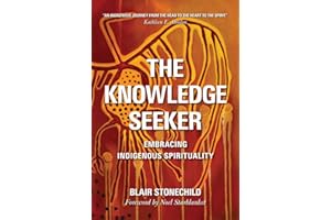 The Knowledge Seeker: Embracing Indigenous Spirituality
