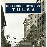 Historic Photos of Tulsa