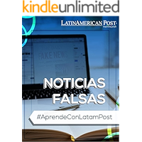 Noticias Falsas: ¡No puede ser cierto! Descubre si lo que lees es real (Spanish Edition) book cover