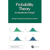 Probability Theory: An Introduction Using R