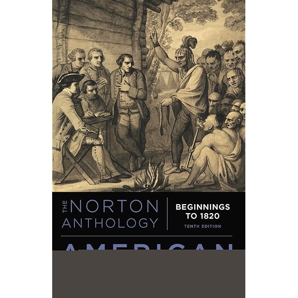 The Norton Anthology of American Literature: Beginnings to