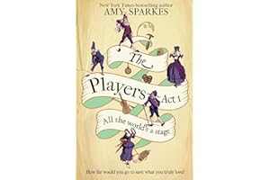 The Players - Act 1: All the World's a Stage