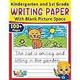 Kindergarten & 1st Grade Writing Paper With Blank Picture Space: Primary Composition Notebook K-2 | 100+ Wide Ruled Blank Writing Paper + Blank Space ... | Primary Journal For Creating Story Writing