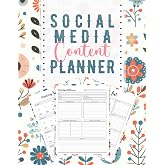 Social Media Content Planner: Simple Organizer Notebook for Tracking Your Social Media Content