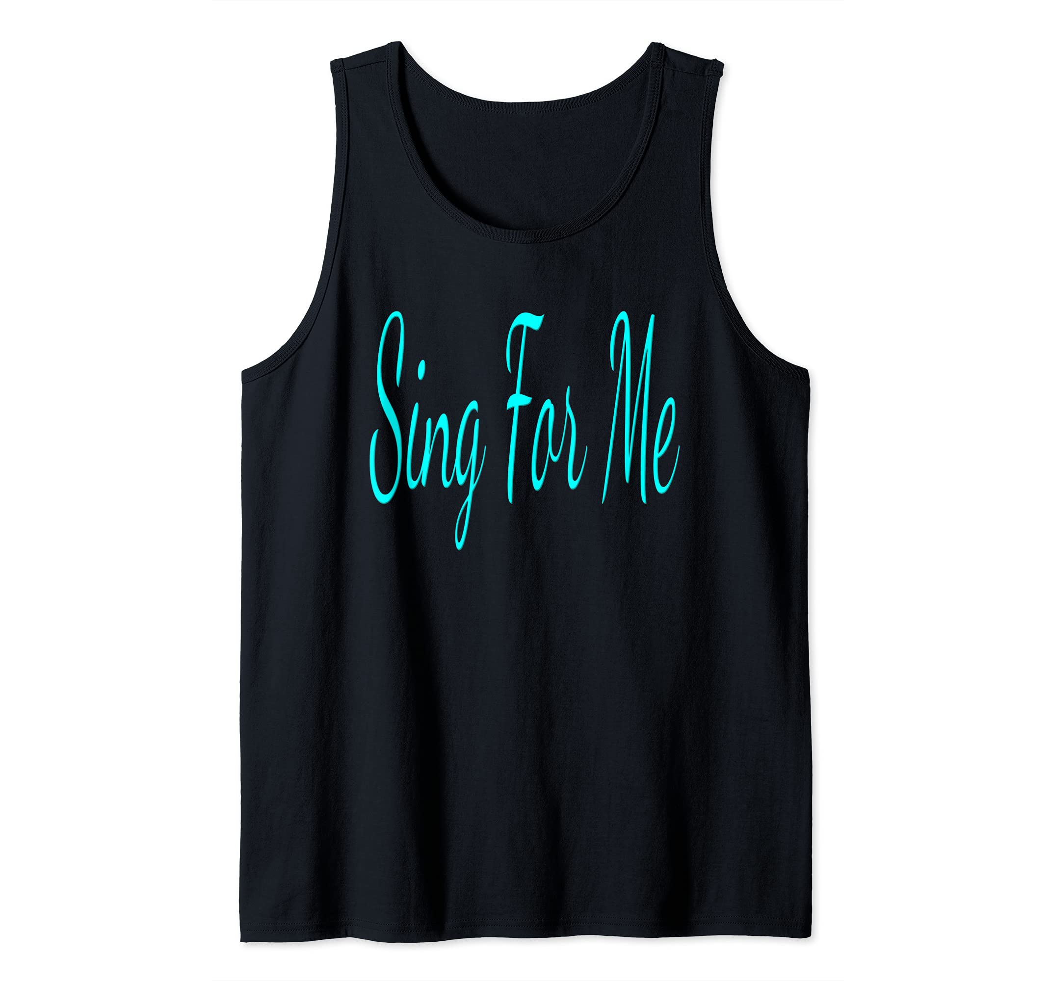 Sing For Me Tank Top