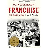 Franchise: The Golden Arches in Black America