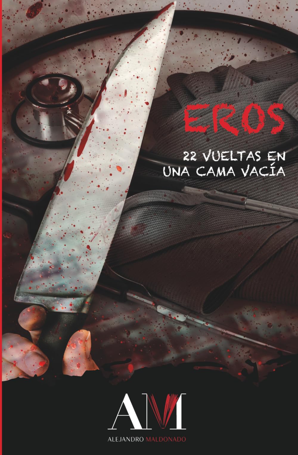Portada de Eros: 1 (Veintidós vueltas en una cama vacía)
