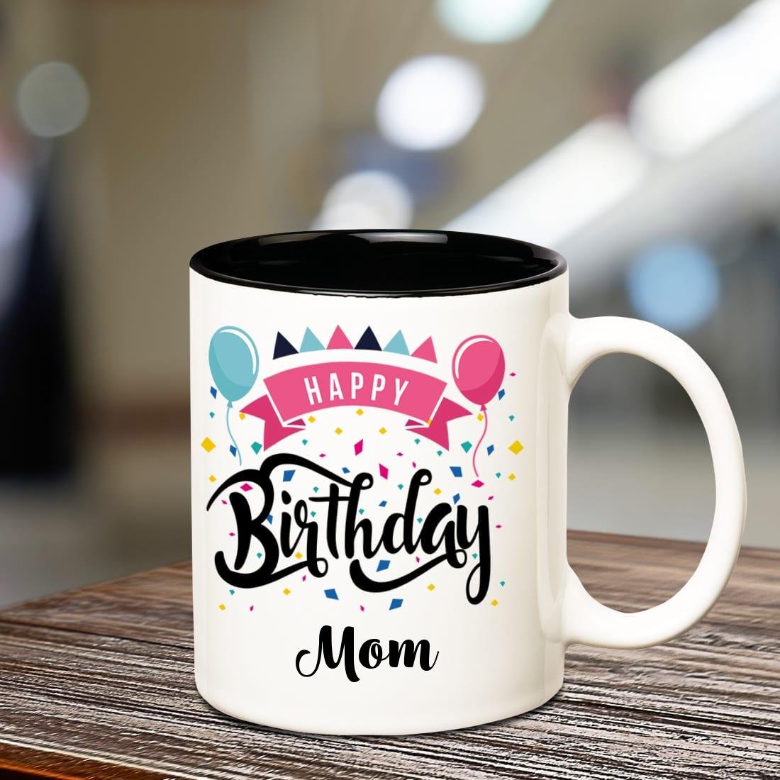 happy birthday mom mug