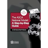 The ASCA National Model: A Step-by-Step Guide