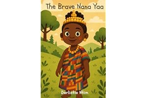 The Brave Nana Yaa