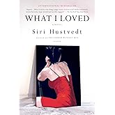 What I Loved: A Novel