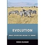 Evolution: What Everyone Needs to Know®