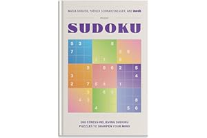 200 Stress-Relieving Sudoku Puzzles to Sharpen Your Mind: Presented by Maria Shriver, Patrick Schwarzenegger, and MOSH (Puzzle Books for Brain Health)