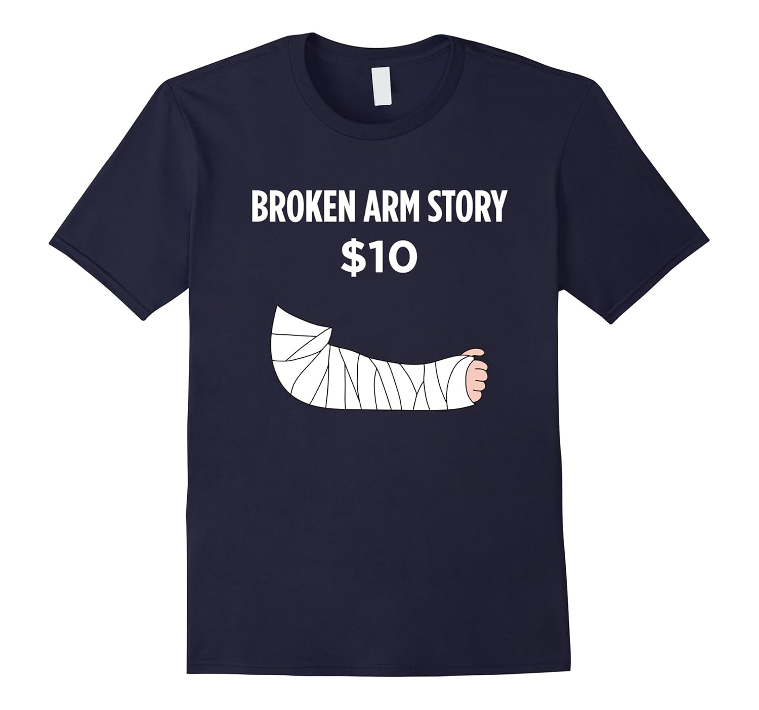 Broken Arm Story - Funny Injury Recovery T-Shirt-Rose