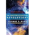 The Structure of Scientific Revolutions: 50th Anniversary Edition