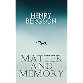 THE Matter and Memory