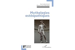 Mythologies ostéopathiques