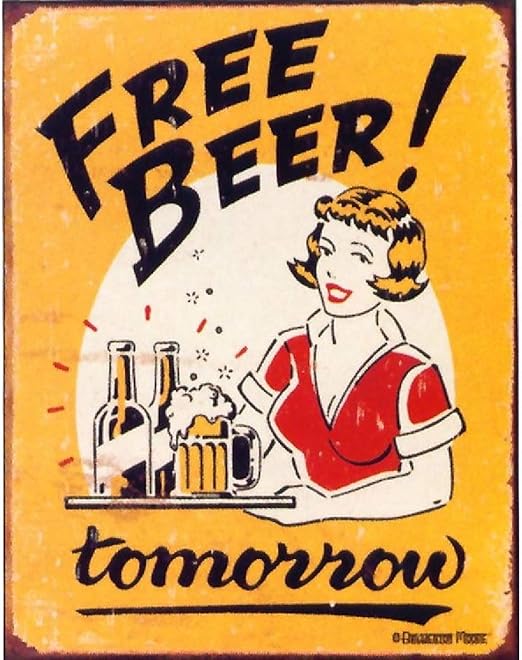 Amazon Com Signs 4 Fun Sig290 Free Beer Tomorrow Metal Tin Sign Yellow Home Kitchen