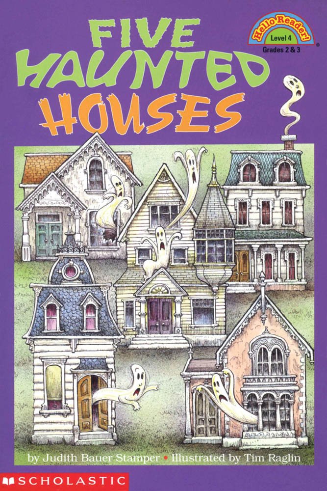 Amazon Com Five Haunted Houses Level 4 Hello Reader 9780439205467 Stamper Judith Stamper Judith Bauer Raglin Tim Books