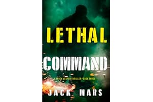 Lethal Command (A Derek Vesper Action Thriller—Book 3)