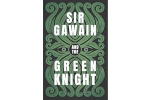 Sir Gawain and the Green Knight: The Original and Translated Version