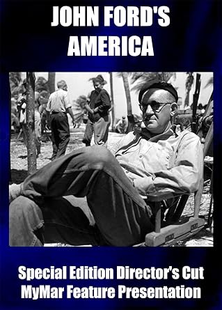 Amazon Com John Ford S America Special Edition Director S Cut